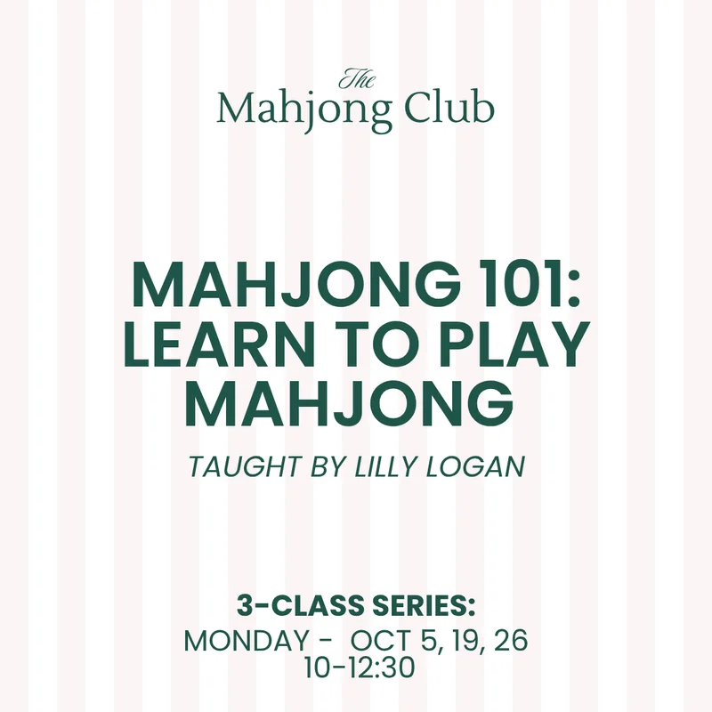 Mahjong 101: Learn to Play Mahjong with Lilly Logan (Oct 5, 19, 26)